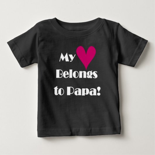 T-shirt Pour Bébé Mon coeur appartient à Papa (Devant)