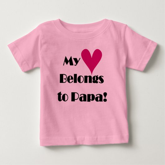 T-shirt Pour Bébé Mon coeur appartient à Papa (Devant)