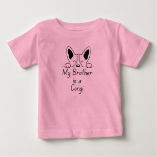 T-shirt Pour Bébé 'Mon frère est un Corgi' Famille aimante et ludiqu
