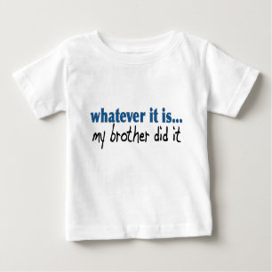 T-shirt Pour Bébé Mon frère l'a fait