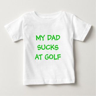 T-SHIRT POUR BÉBÉ MON GOLF DE DADSUCKSAT