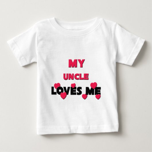 T-shirt Pour Bébé Mon oncle m'aime (Devant)