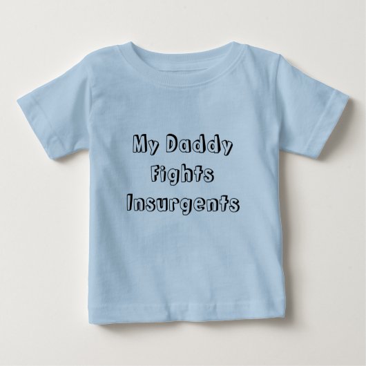 T-shirt Pour Bébé Mon papa combat des insurgés (Devant)
