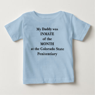 T-shirt Pour Bébé Mon papa était DÉTENU du MOIS chez le Colorad…