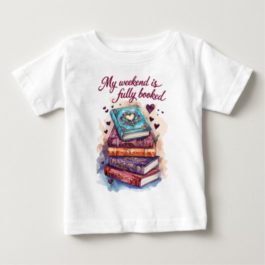 T-shirt Pour Bébé Mon week-end est complet (Devant)