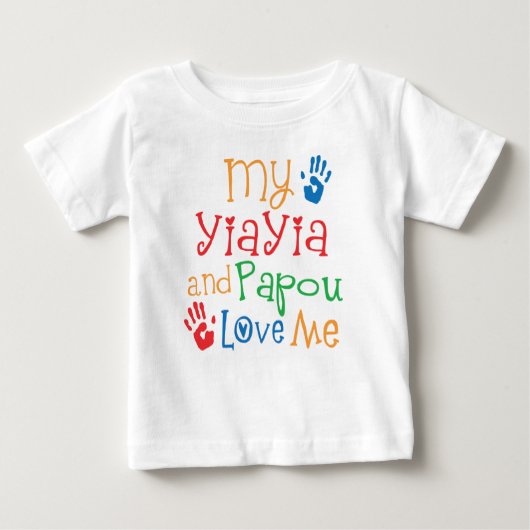 T-shirt Pour Bébé My YiaYia and Papou Love Me (Devant)