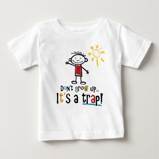 T-shirt Pour Bébé Ne grandissez pas (Devant)
