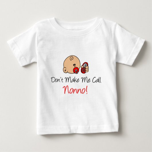T-shirt Pour Bébé Ne me faites pas l'appel Nonno (Devant)