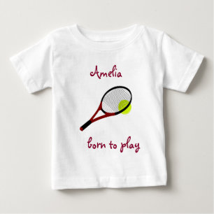 T-shirt Pour Bébé Né pour jouer, Tennis Ball et Racquet, Personnalis