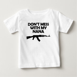 T-shirt Pour Bébé Ne salissez pas avec ma Nana