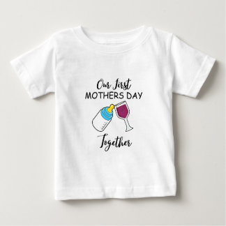 T-shirt Pour Bébé Notre première fête des mères ensemble, la fête de