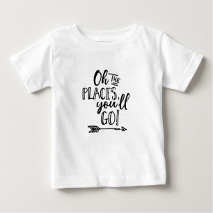 T-shirt Pour Bébé Oh les endroits où vous irez typographie enfants T