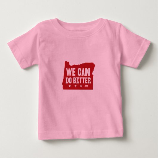 T-shirt Pour Bébé On peut faire mieux (Devant)