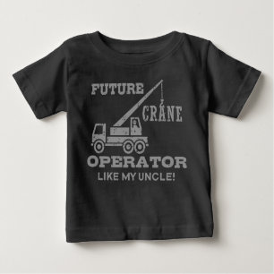 T-shirt Pour Bébé Opérateur De Grue Comme Mon Oncle