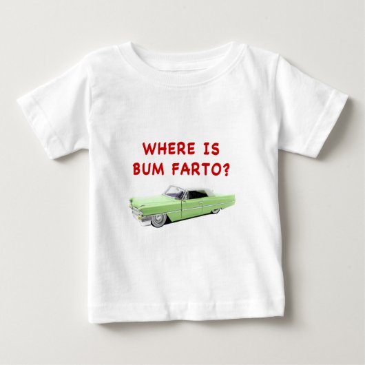 T-shirt Pour Bébé Où est bum farto ? (Devant)