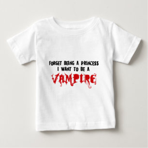 T-shirt Pour Bébé Oubliez d'être une princesse, je veux être un vamp