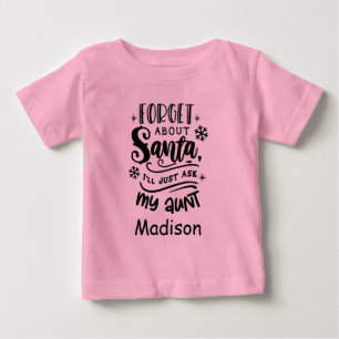 T-shirt Pour Bébé Oubliez le Père Noël demandez à Tante Madison Pers
