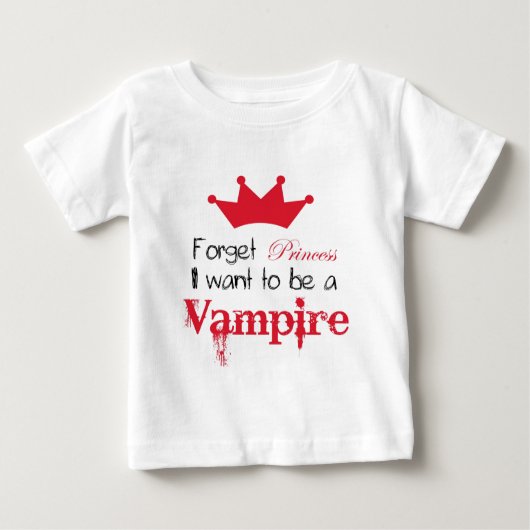 T-shirt Pour Bébé Oubliez Princesse Je veux être un Vampire (Devant)
