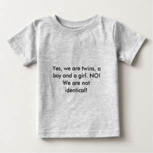 T-shirt Pour Bébé Oui, nous sommes jumeaux, un garçon et une fille.
