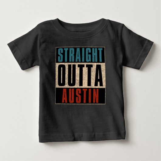 T-shirt Pour Bébé Outta Austin Texas TX USA (Devant)