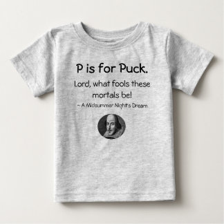 T-shirt Pour Bébé P est pour Puck ・ Une petite chemise Shakespeare