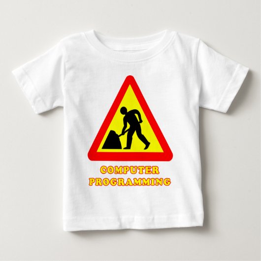 T-shirt Pour Bébé Panneau routier drôle de programmation informatiqu (Devant)