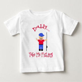 T-shirt Pour Bébé Papa...Emmène-Moi Pêcher ! Garçon