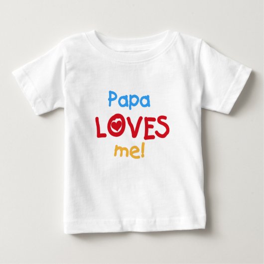 T-shirt Pour Bébé Papa m'aime (Devant)