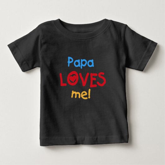 T-shirt Pour Bébé Papa m'aime (Devant)