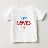T-shirt Pour Bébé Papa m'aime (Devant)