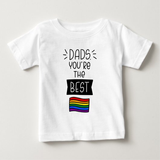 T-shirt Pour Bébé Papa, tu es la meilleure des Fêtes des pères (Devant)