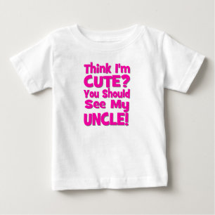 T-shirt Pour Bébé Pensez que je suis mignon ?  Vous devriez voir mon