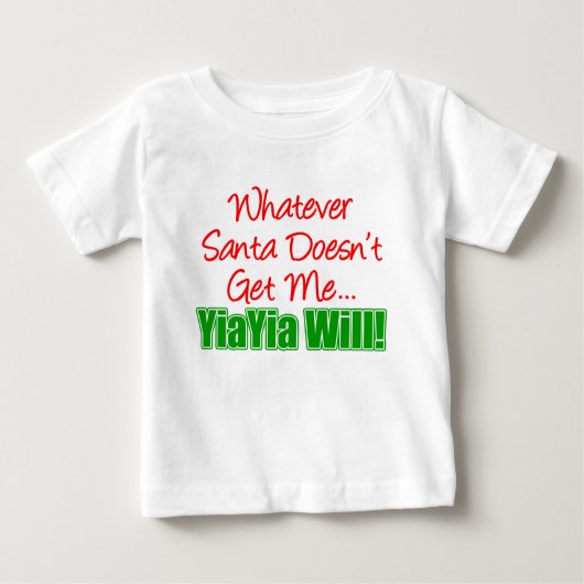 T-shirt Pour Bébé Père Noël ne fait pas YiaYia va le faire (Devant)