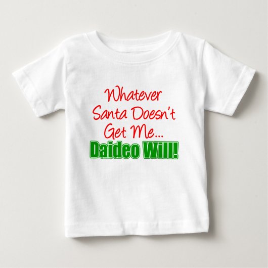 T-shirt Pour Bébé Père Noël ne me prend pas Daideo Will (Devant)