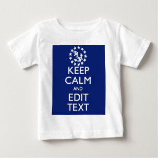 T-shirt Pour Bébé Personalize Your Nautical Keep Calm And Edit Text