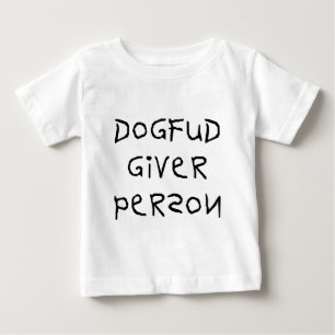 T-shirt Pour Bébé Personne de donateur de Fud de chien