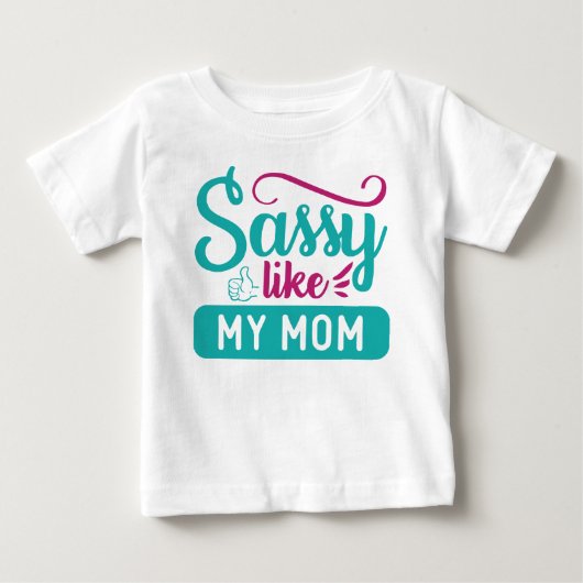 T-SHIRT POUR BÉBÉ PERTES COMME MA MÈRE LE DIT (Devant)