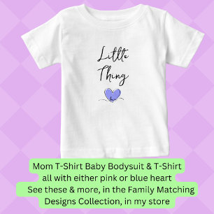 T-shirt Pour Bébé Petit Chose - Cœur Bleu - Ensemble Maman et Bébé