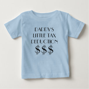 T-SHIRT POUR BÉBÉ PEU D'ABATTEMENT FISCAL DU PAPA
