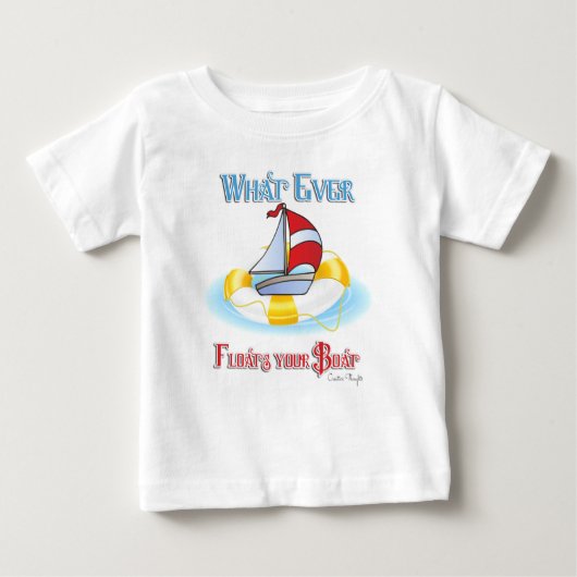 T-shirt Pour Bébé Peu importe ce qui flotte votre bateau (Devant)
