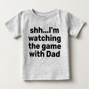 T-shirt Pour Bébé Phrase drôle   Shh Watching the Game