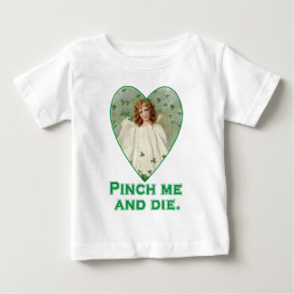 T-shirt Pour Bébé Pinch Me and Die Funny St. Patricks Day Design