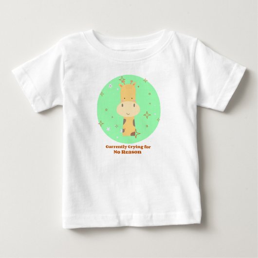 T-shirt Pour Bébé Pleurer pour aucune raison (Devant)
