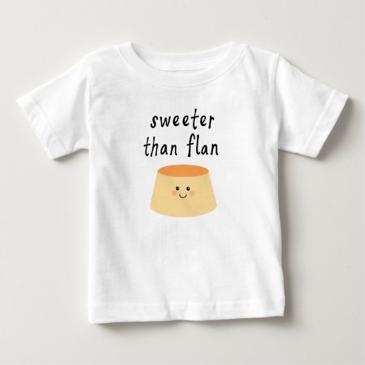 T-shirt Pour Bébé Plus douce que la chemise Flan (Devant)