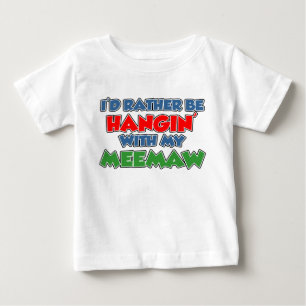 T-shirt Pour Bébé Plutôt Être Accroché À Meemaw