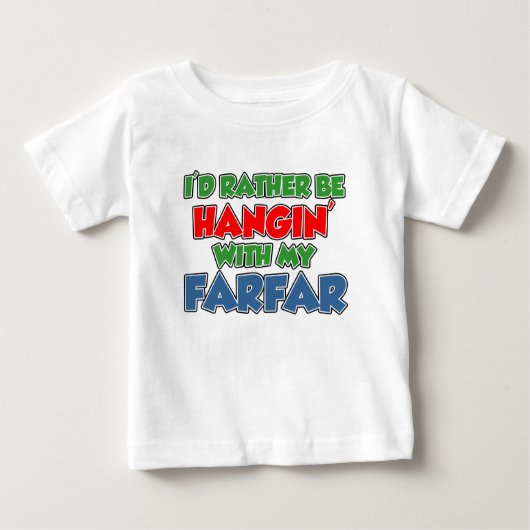 T-shirt Pour Bébé Plutôt Être En Train De Croquer Avec Farfar (Devant)