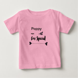 T-shirt Pour Bébé Poppy dit que je suis spécial
