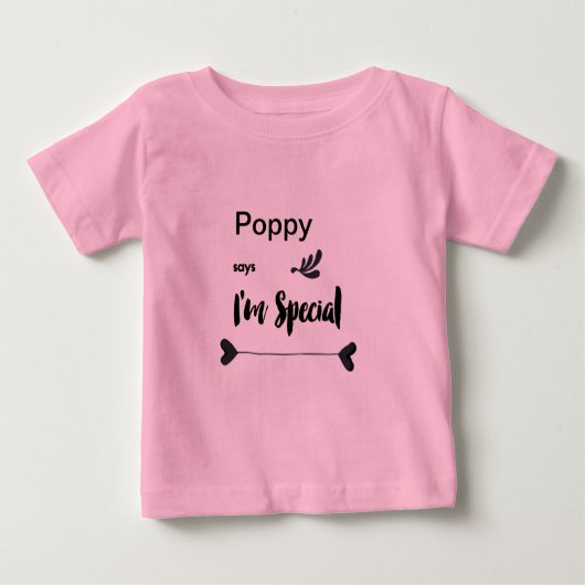 T-shirt Pour Bébé Poppy dit que je suis spécial (Devant)