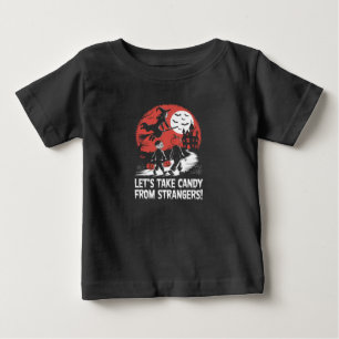 T-shirt Pour Bébé Prenons des bonbons à des étrangers Funny Hallowee