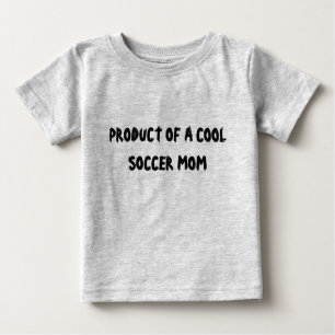 T-SHIRT POUR BÉBÉ PRODUIT D'UNE MOM DE FOOTBALL COOL